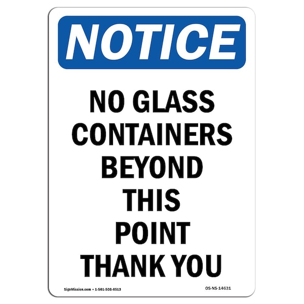 Safety Sign, OSHA Notice, 5" Height, No Glass Containers Beyond This Sign, Portrait, 10PK